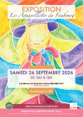 Actualité MQCV Belfort – 2ème Exposition des Aquarellistes du Fau